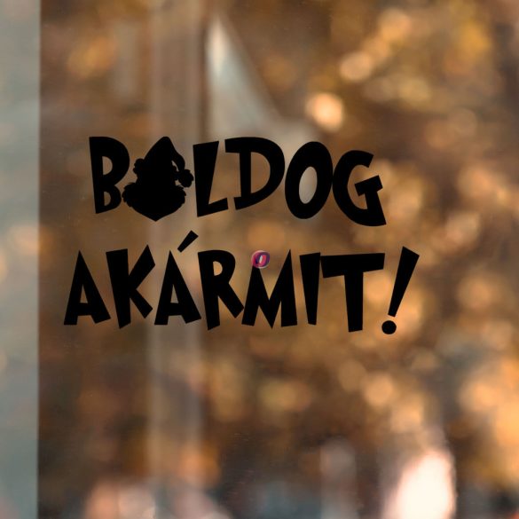 XL Karácsonyi ablakdekoráció "Boldog akármit" Többféle szín 48 cm