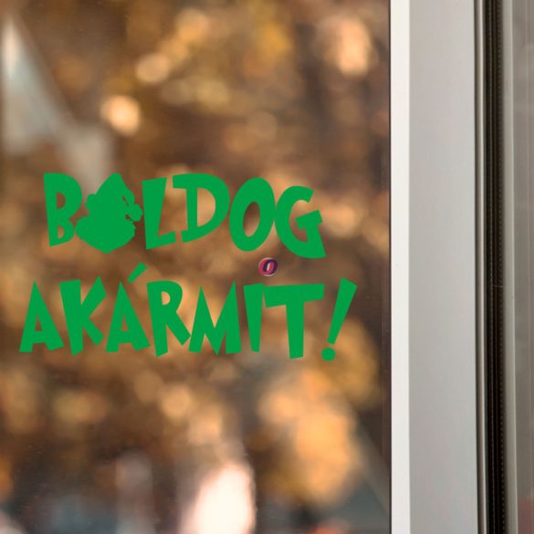 XL Karácsonyi ablakdekoráció "Boldog akármit" Többféle szín 48 cm