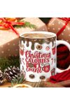 Karácsonyi bögre "Christmas calories don't count" Pufi hatású