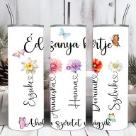   Egyedi neves Anyák napi Termosz "600ml "Anya kertje" HD