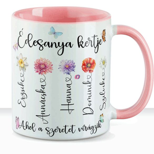 Anyák napi bögre "Anya kertje" egyedi névvel, rózsaszín, kerámia