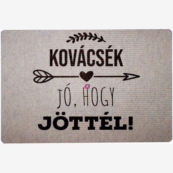 Személyre szabható Lábtörlő szőnyeg Jó, hogy jöttél 60x40 cm bézs